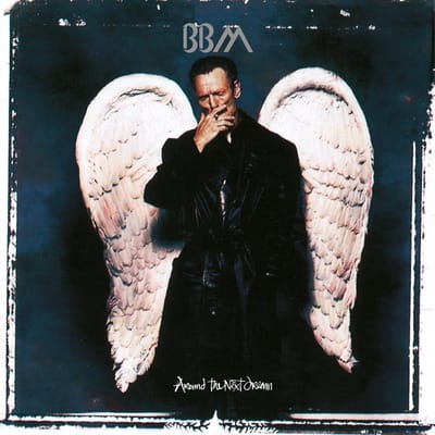 Around The Next Dream - Bbm (bruce