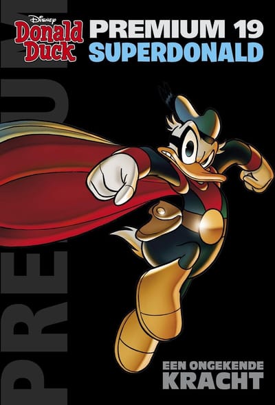 Donald Duck Premium Pocket 19 - Superdonald - Een ongekende kracht