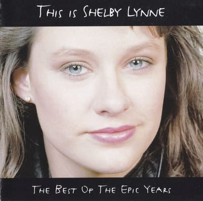 Shelby Lynne - This Is.. / The Best Of The Epic Years (CD)