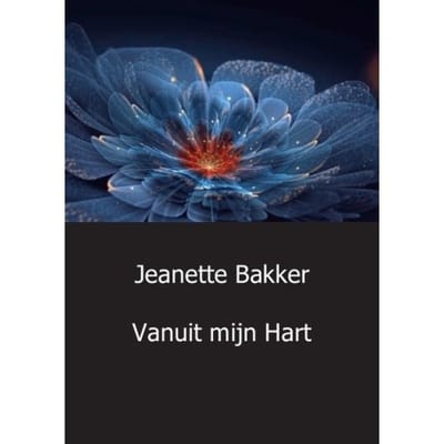Vanuit Mijn Hart - Jeanette Bakker