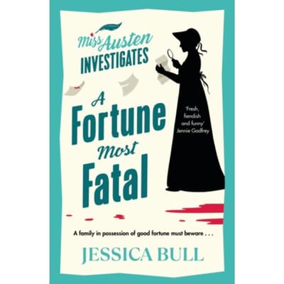A Fortune Most Fatal - Jessica Bull