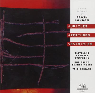 Gregg Smith Singers, Cleveland Chamber Symphony - Auricles Apetures Ventricles - Three Works By (CD)
