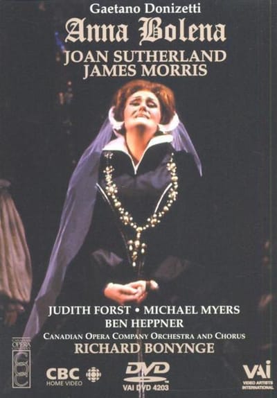 Sutherland/Canadian Opera - Anna Bolena
