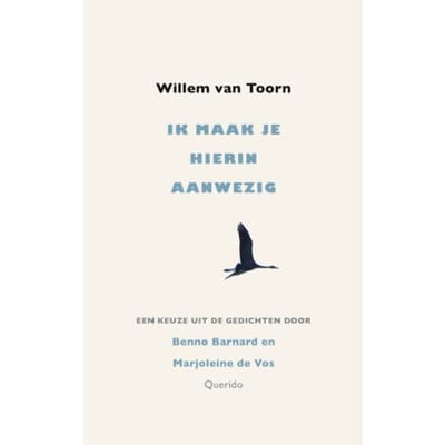 Ik Maak Je Hierin Aanwezig - Willem van Toorn