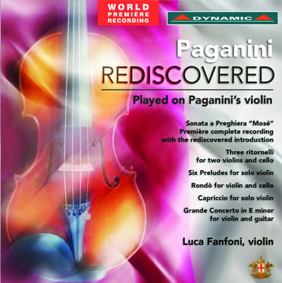 Luca Fanfoni, Daniele Fanfoni, Luca Ballerini - Rediscovered . Played On Paganini's Violin (CD)