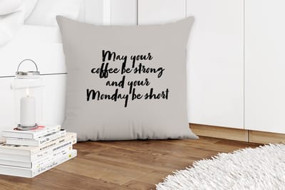 Sierkussens - Kussentjes Woonkamer - 60x60 cm - Quotes - Spreuken - May your coffee be strong and your Monday be short - Koffie