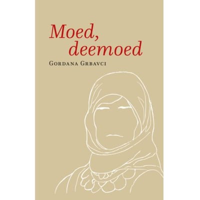 Moed, Deemoed - Gordana Grbavci