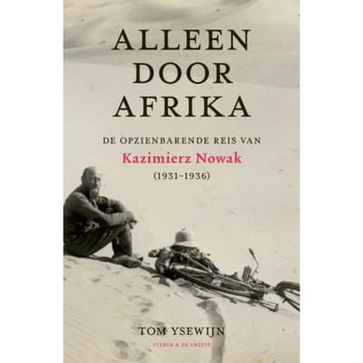 Alleen Door Afrika - Tom Ysewijn