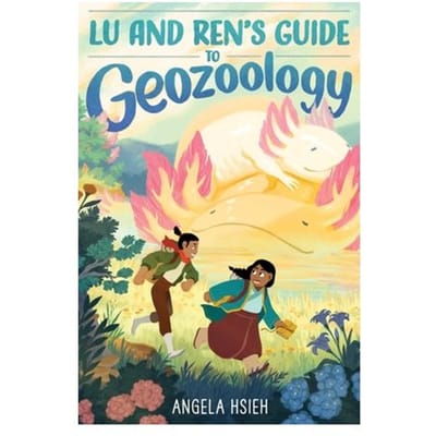 Lu And Ren’s Guide To Geozoology - Angela Hsieh