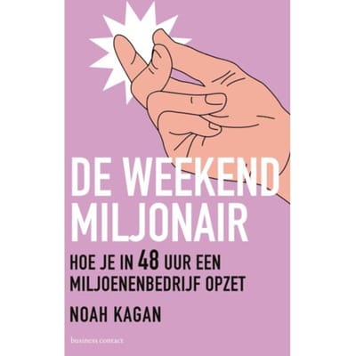 De Weekendmiljonair - Noah Kagan