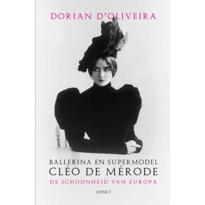 Ballerina En Supermodel Cléo De Mérode - Dorian D’Oliveira