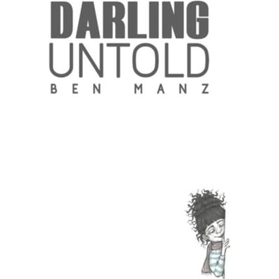 Darling Untold - Manz, Ben