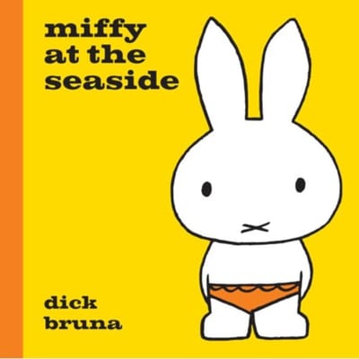 Miffy At The Seaside - Miffy - Dick Bruna