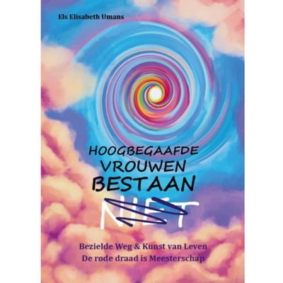 Hoogbegaafde Vrouwen Bestaan Niet - Els Elisabeth Umans