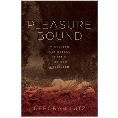 Pleasure Bound - Lutz, Deborah (University of Lou