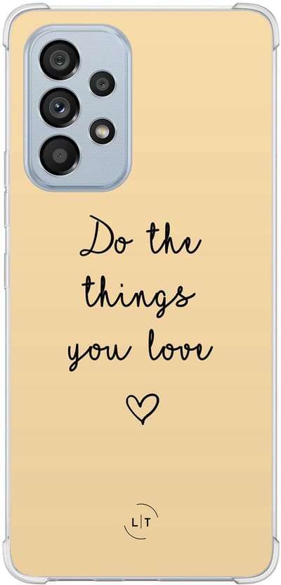 Shockproof hoesje - Geschikt voor Samsung Galaxy A53 - Do the things with love - Extra sterke case - TPU/polycarbonaat - Tekst - Geel, Transparant