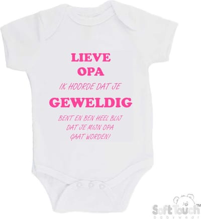 100% katoenen Romper "Lieve opa ik hoorde dat je geweldig bent en ben heel blij dat je mijn opa gaat worden!" Meisjes Katoen Wit/roze Maat 62/68