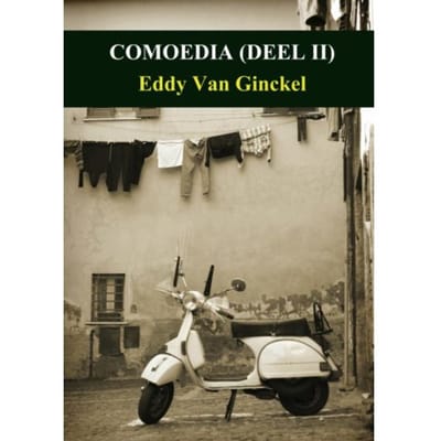 Comoedia Deel Ii - Eddy Van Ginckel