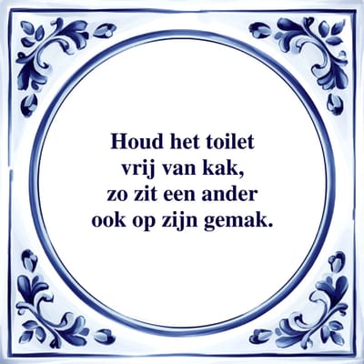 Spreuk Tegel - Houd het Toilet Vrij van Kak - Tegeltjeswijsheid - Kado