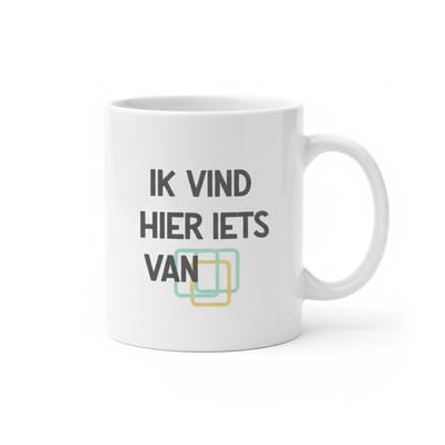 Ik Vind Hier Iets Van Keramische Mok 330 ml – Grappige Quote Koffie- en Theemok