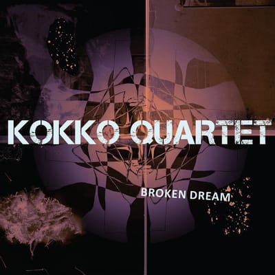 Kokko Quartet - Broken Dream (CD)