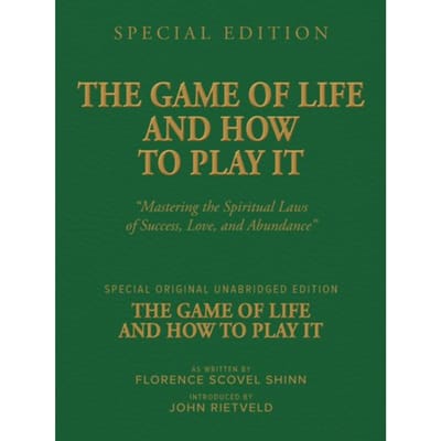 The Game Of Life And How To Play It - Florence Scovel Shinn