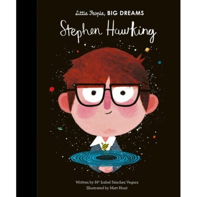 Stephen Hawking - Little People, Big Dreams - Maria Isabel Sanchez Vegara
