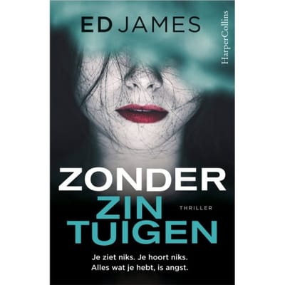 Zonder Zintuigen - Ed James