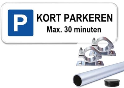Parkeerbord Kort Parkeren 30 minuten - Weerbestendig Aluminium - 40x15 cm - Bevestiging: Met paal 120 cm + paalbeugels + paaldop