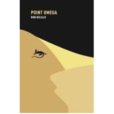 Point Omega - Don DeLillo