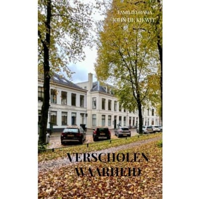 Verscholen Waarheid - John De Kiewit