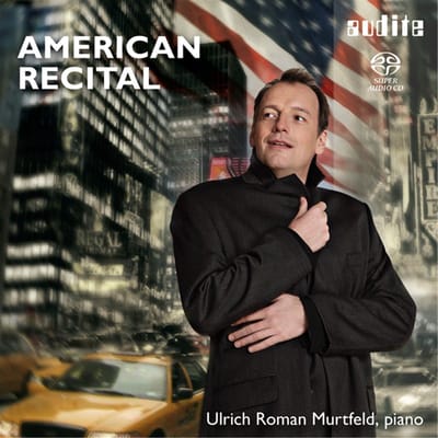 Ulrich Roman Murtfeld - American Recital (Super Audio CD)