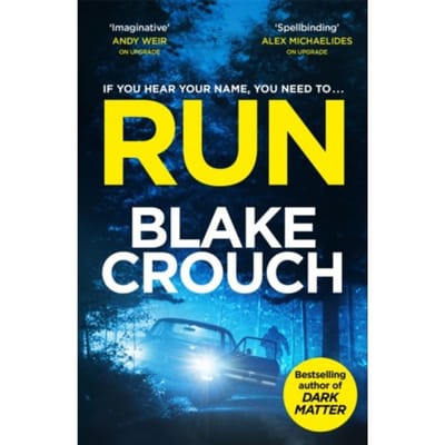 Run - Crouch, Blake