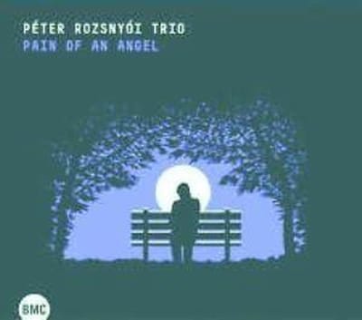 Peter Rozsnyoi Trio - Pain Of An Angel (CD)