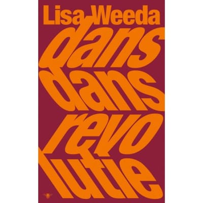 Dans Dans Revolutie - Lisa Weeda