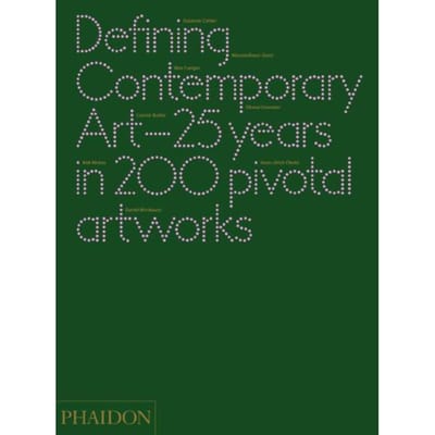 Defining Contemporary Art - Birnbaum, Daniel
