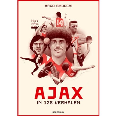 Ajax In 125 Verhalen - Arco Gnocchi