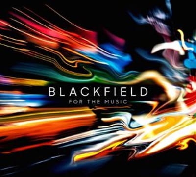 For The Music - Blackfield