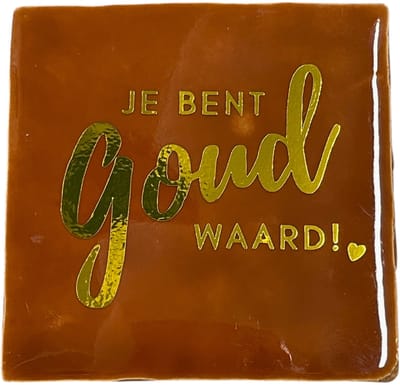 Hippe tegeltje met tekst: Je bent goud waard | Roest met glans goud | Gepersonaliseerde cadeau | Hippe Spreuktegel | Nieuwe woning cadeau | Housewarming cadeau