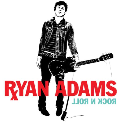 Rock'n Roll - Ryan Adams