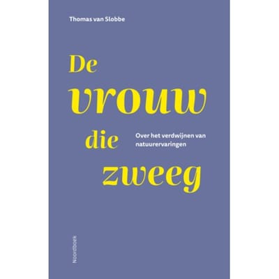 De Vrouw Die Zweeg - Thomas van Slobbe