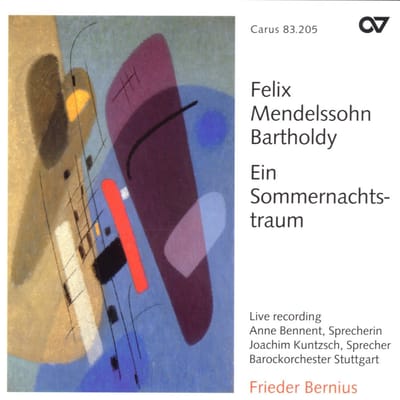 Kammerchor Stuttgart, Frieder Bernius - Mendelssohn: Ein Sommernachtstraum (CD)