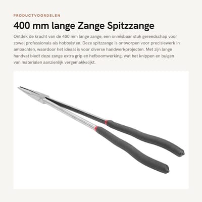 Dailygoods- Spitzzange 400 mm - Lange Grip - Duurzaam Gereedschap - Handgereedschap - Professioneel Gebruik - Lichtgewicht - Tang