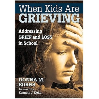 When Kids Are Grieving - Burns