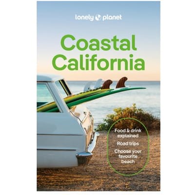 Lonely Planet Coastal California - Lonely Planet Coastal California - Lonely Planet Publications