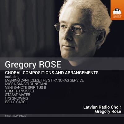 Latvian Radio Choir, Gregory Rose - Choral Compositions And Arrangements (CD)