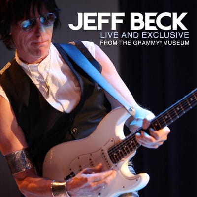 Live And Exclusive From The Grammy Museum - Jeff Beck Group