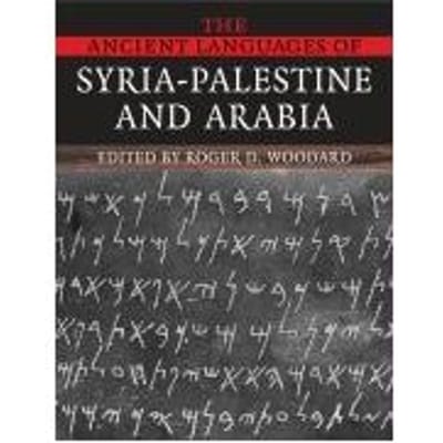 The Ancient Languages Of Syria-Palestine And Arabia