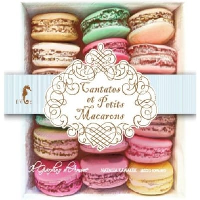 Cantates Et Petits Macarons - Natalia Kawalek