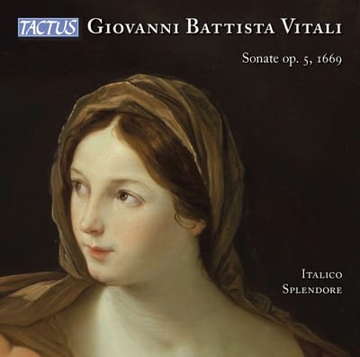 Italico Splendore - Vitali: Sonatas Op. 5, 1669 (World Premiere Recording) (CD)